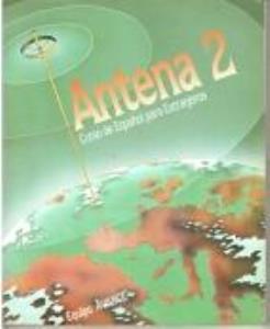 Libro: ANTENA 2. Libro del alumno