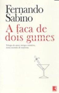 Libro: A FACA DE DOIS GUMES