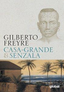 Libro: CASA - GRANDE & SENZALA