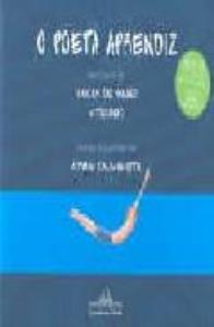 Libro: O POETA APRENDIZ. Uma cancao de Vinicius de Moraes e Toquinho. LIVRO + CD AUDIO